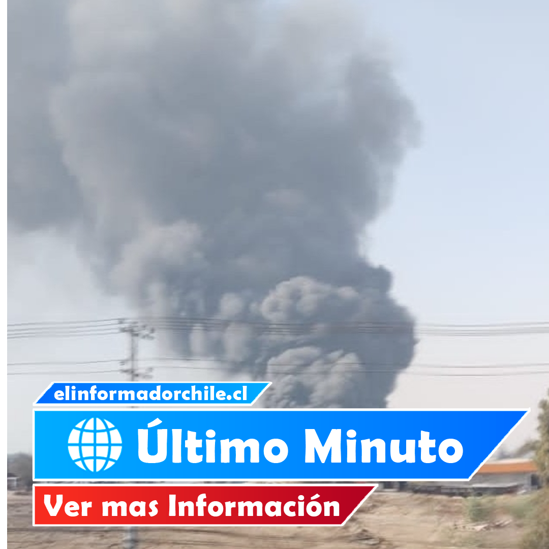 Último minuto Gigantesco incendio consume fábrica en Colina Noticias